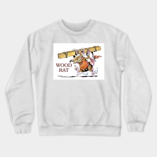 Wood butcher on the move. Crewneck Sweatshirt